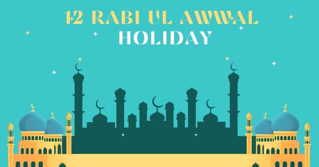 12 Rabi ul awwal holiday